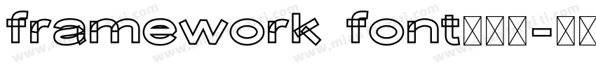 framework font中文版字体转换